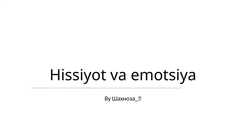 Hissiyot va emotsiya