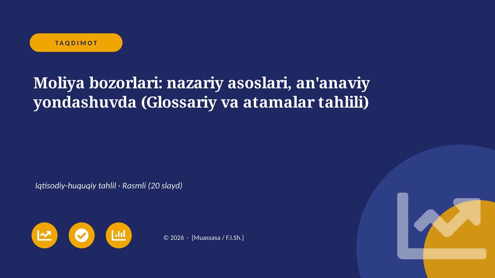 Moliya bozorlari: nazariy asoslari, an'anaviy yondashuvda (Glossariy va atamalar tahlili)