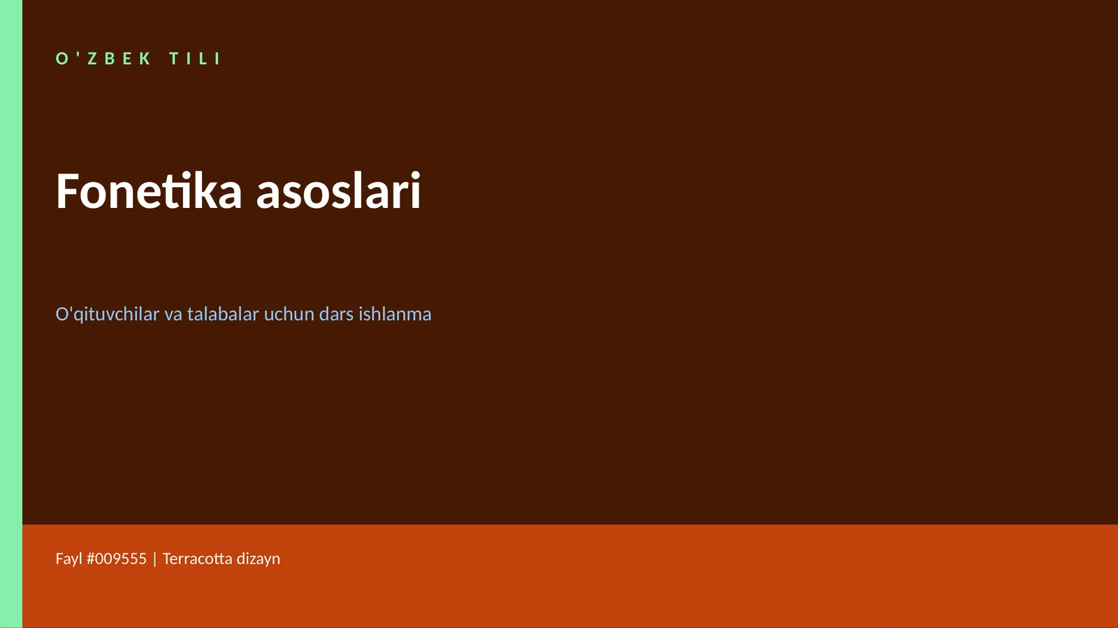 O'ZBEK TILI Fonetika asoslari