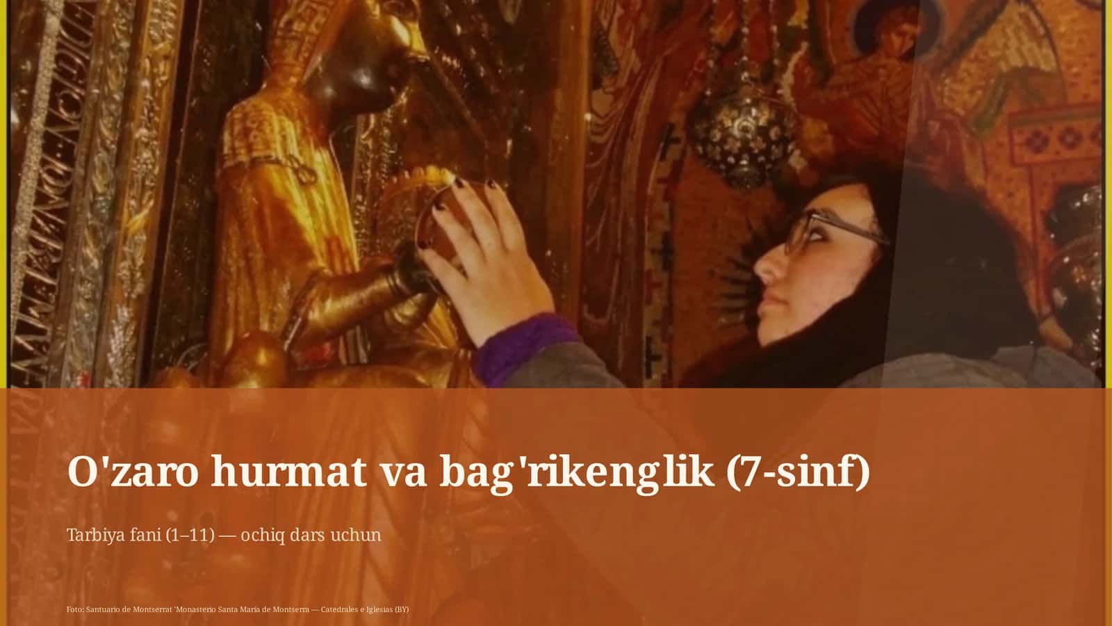 O'zaro hurmat va bag'rikenglik (7-sinf)