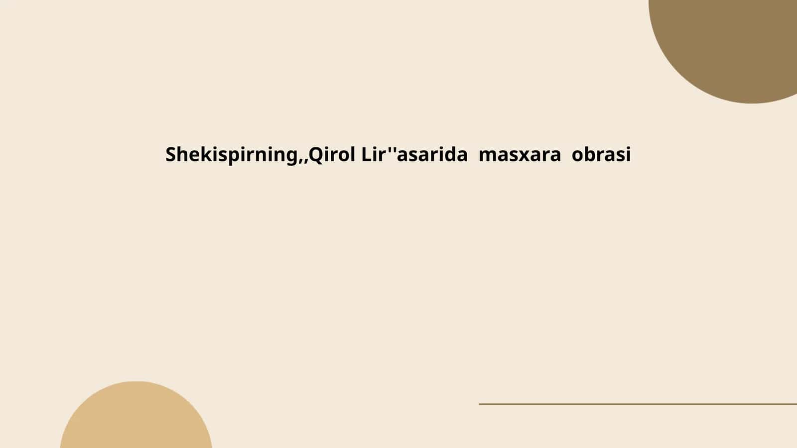 Shekispirning,,Qirol Lir''asarida masxara obrasi