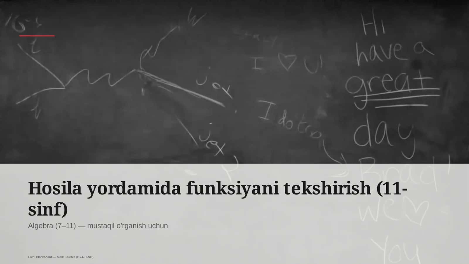 Hosila yordamida funksiyani tekshirish (11-sinf)