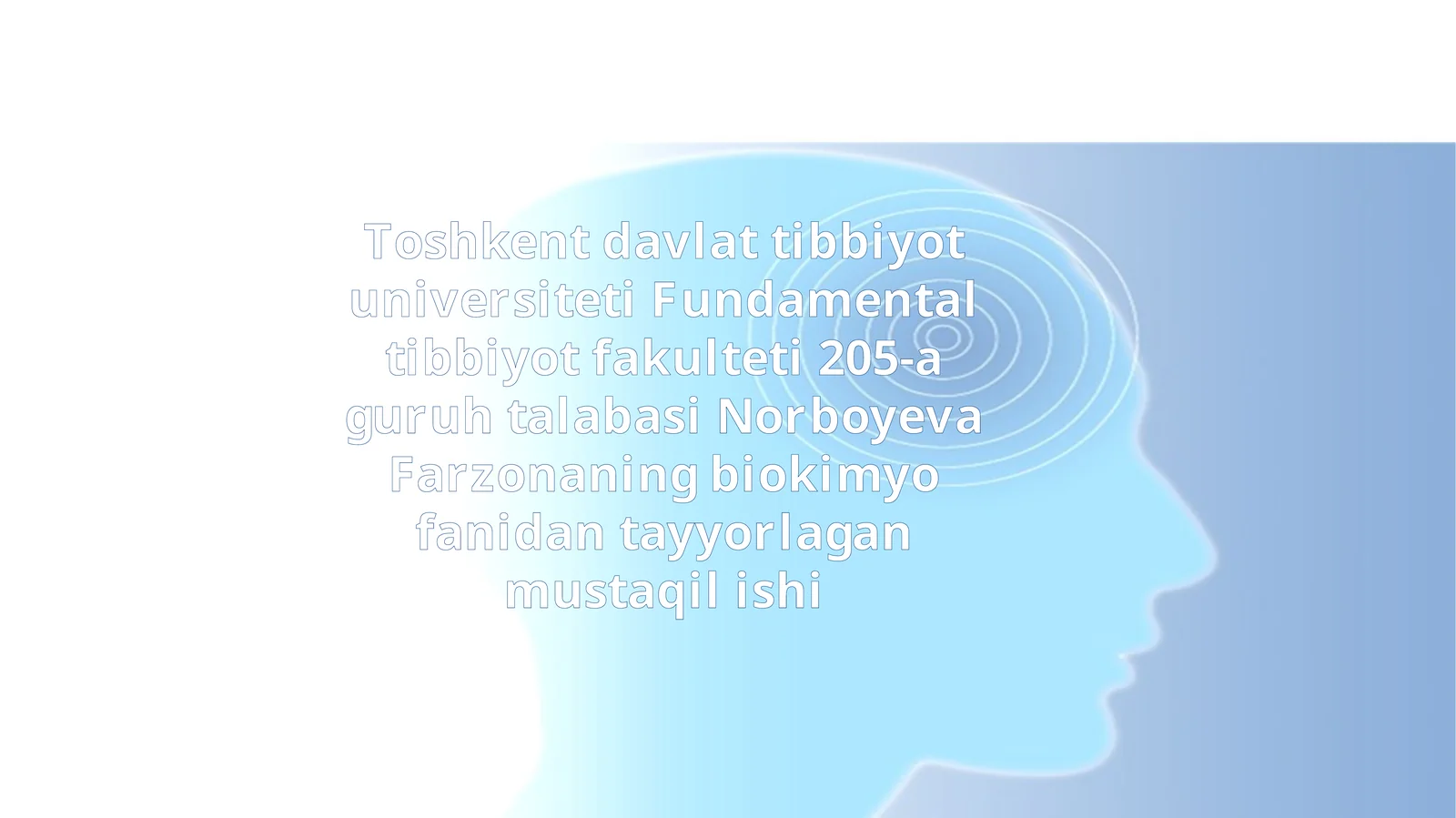 Norboyeva Farzonaning biokimyo fanida