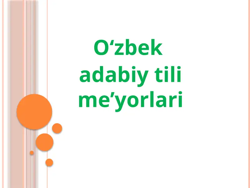O‘zbek adabiy tili me’yorlari