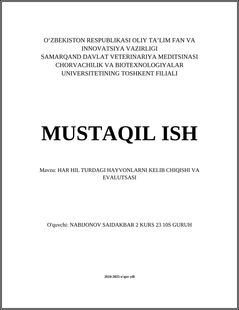 HAR HIL TURDAGI HAYVONLARNI KELIB CHIQISHI VA EVALUTSASI