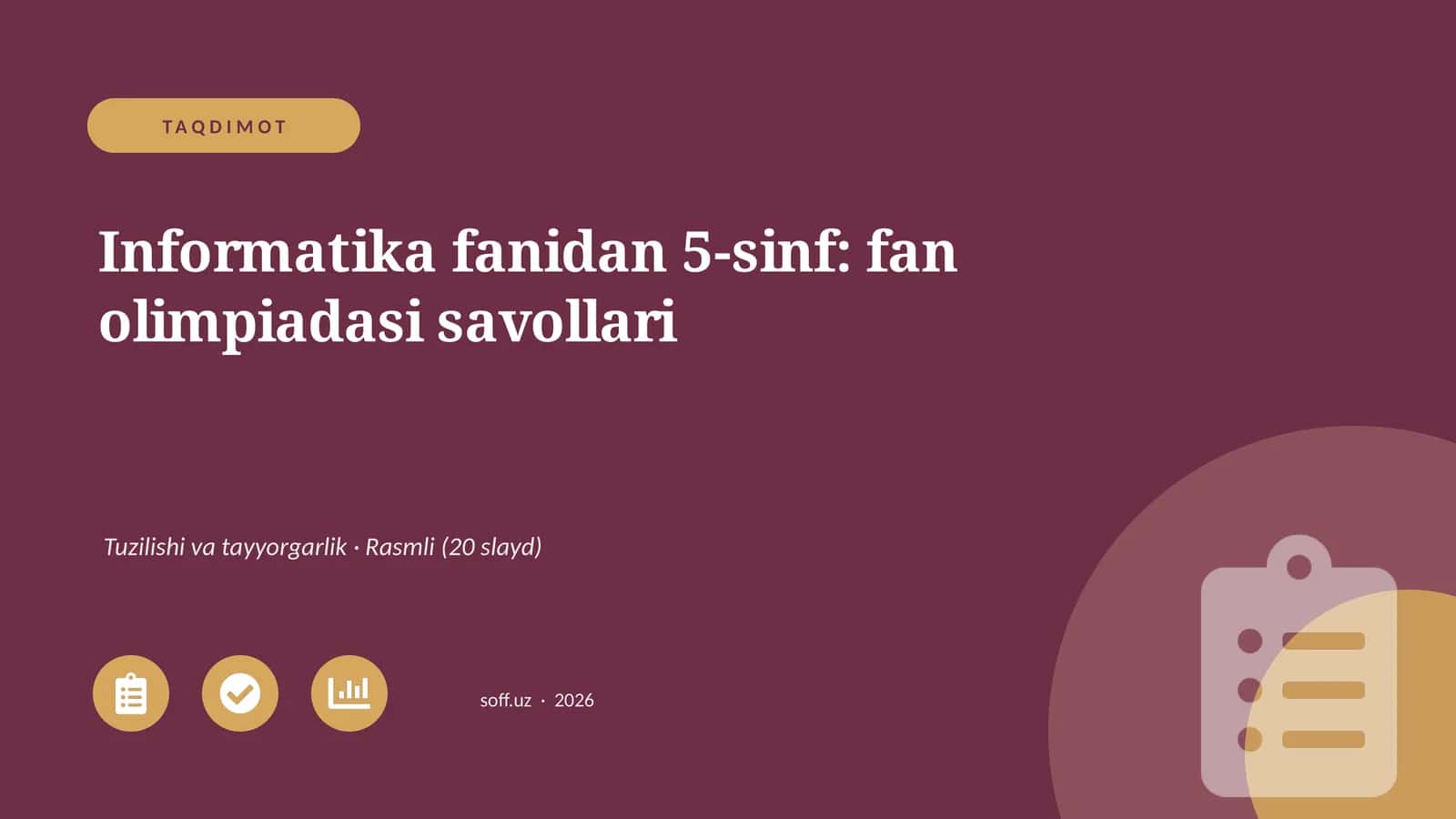 Informatika fanidan 5-sinf: fan olimpiadasi savollari