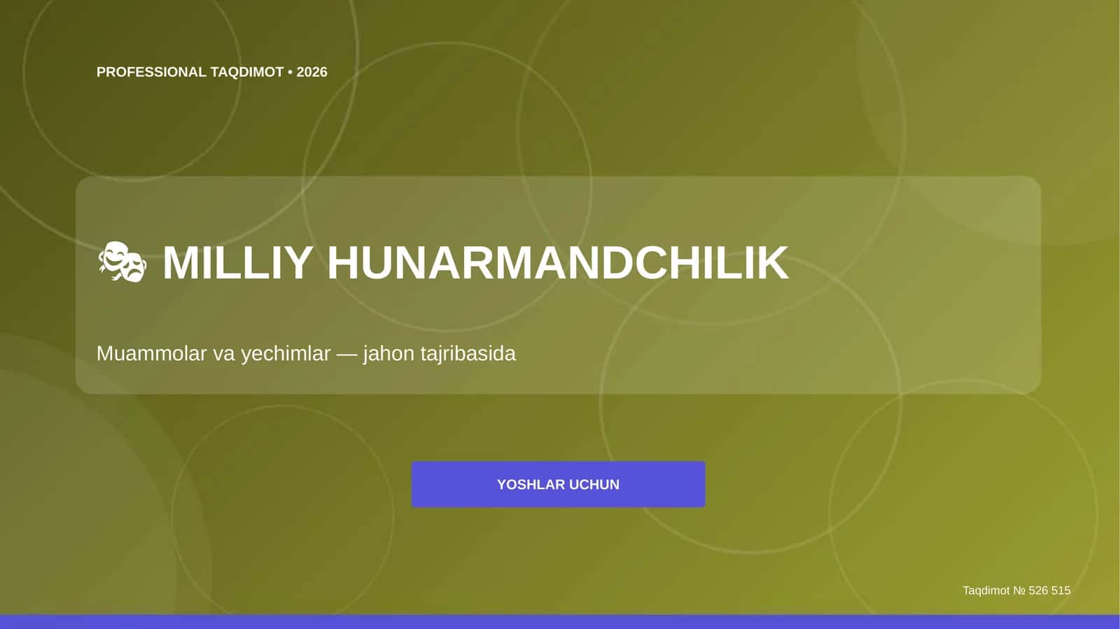 Milliy hunarmandchilik: muammolar va yechimlar