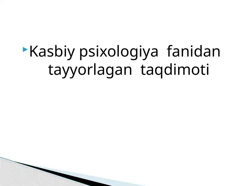 Kasbiy psixologiya fanidan taqdimot