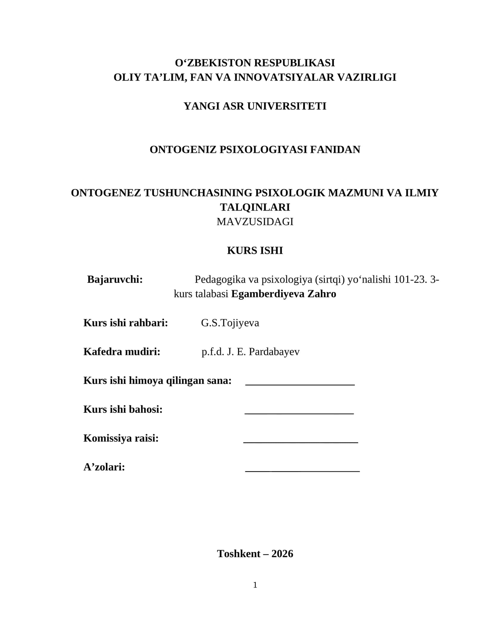ONTOGENIZ PSIXOLOGIYASI FANIDAN ONTOGENEZ TUSHUNCHASINING PSIXOLOGIK MAZMUNI VA ILMIY TALQINLARI
