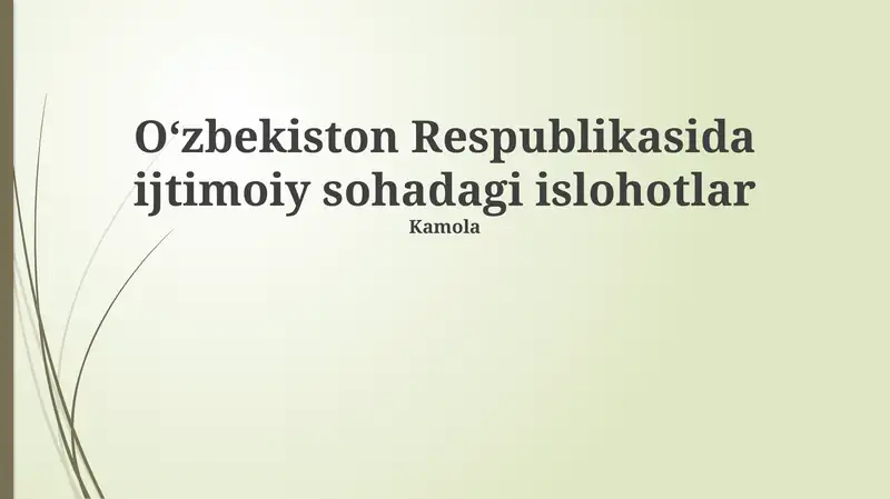 Oʻzbekiston Respublikasida ijtimoiy sohadagi islohotlar