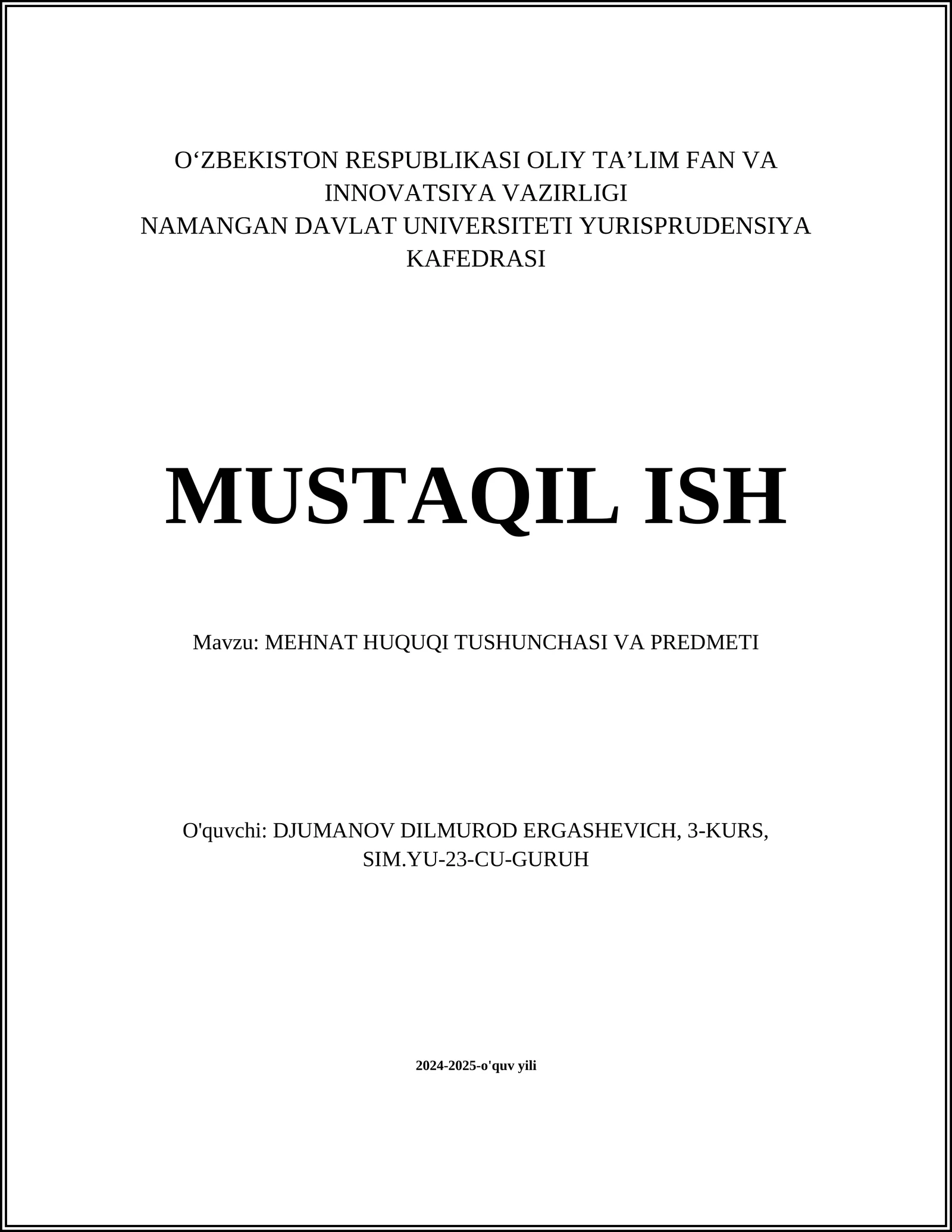 MEHNAT HUQUQI TUSHUNCHASI VA PREDMETI