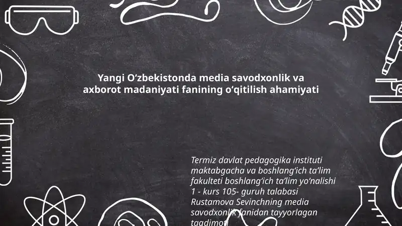 Media savodxonlik va axborot madaniyati fanining oʻqitilishi