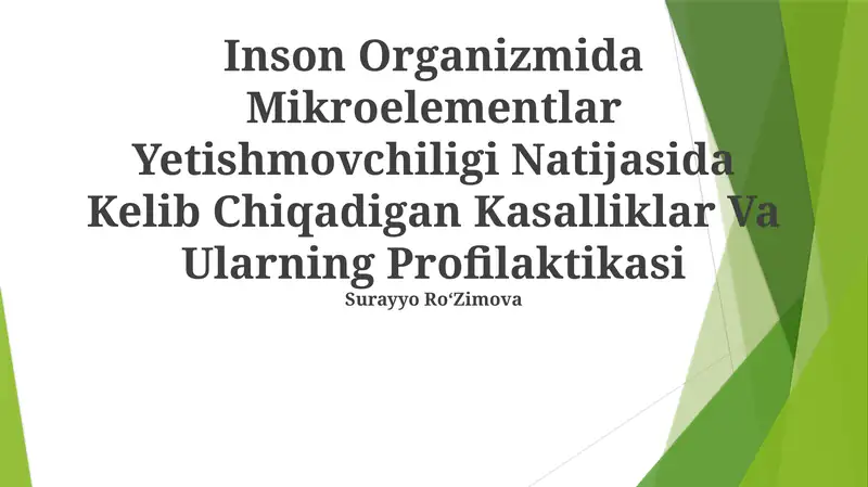 Inson Organizmida Mikroelementlar Yetishmovchiligi Natijasida Kelib Chiqadigan Kasalliklar Va Ularning Profilaktikasi