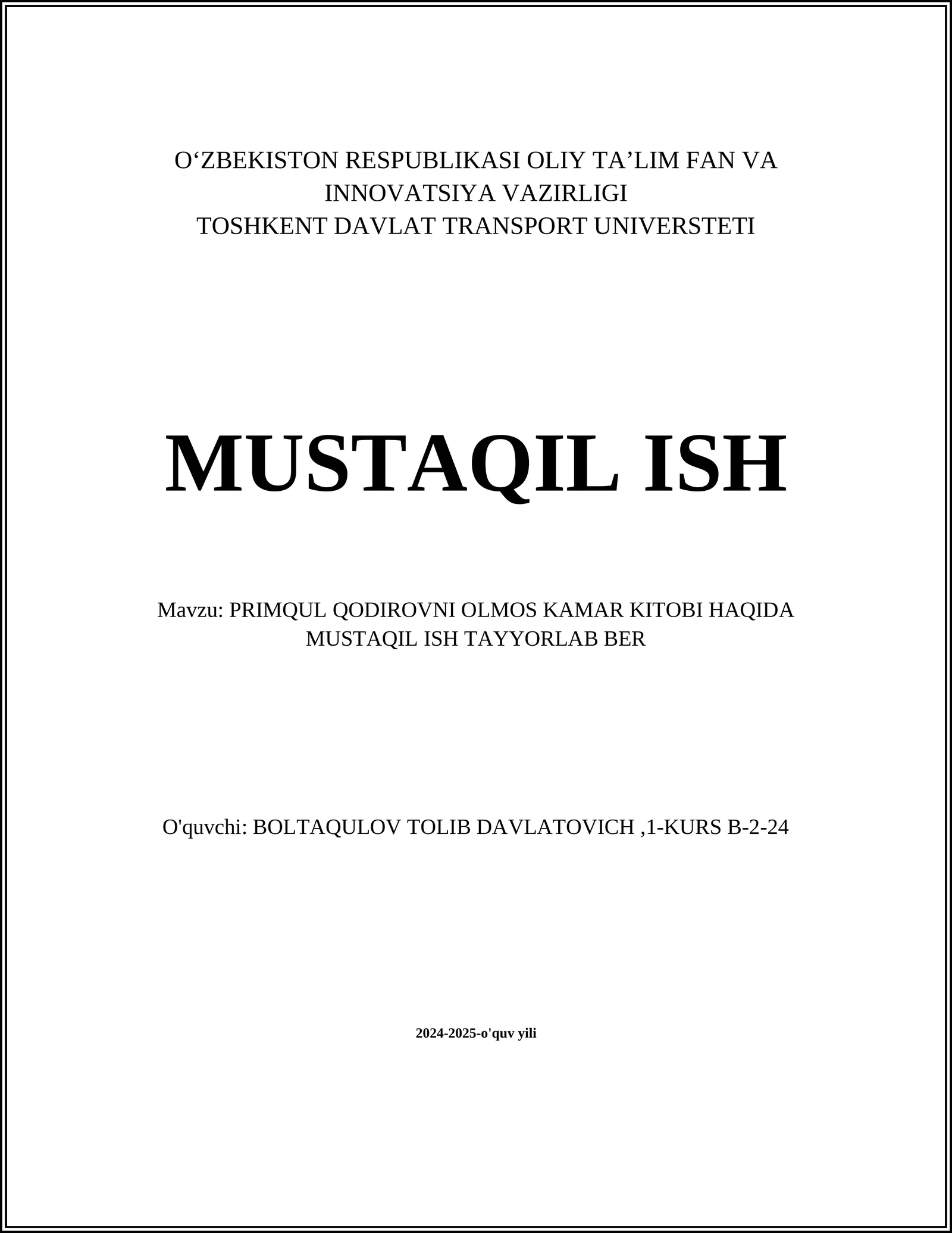 PRIMQUL QODIROVNI OLMOS KAMAR KITOBI HAQIDA MUSTAQIL ISH TAYYORLAB BER
