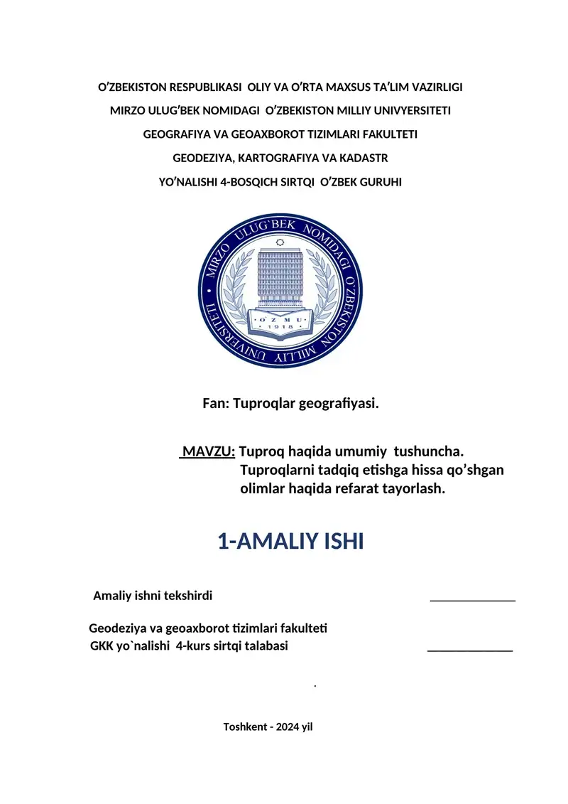 Tuproq haqida umumiy tushuncha. Tuproqlarni tadqiq etishga hissa qo’shgan olimlar haqida refarat tayorlash.