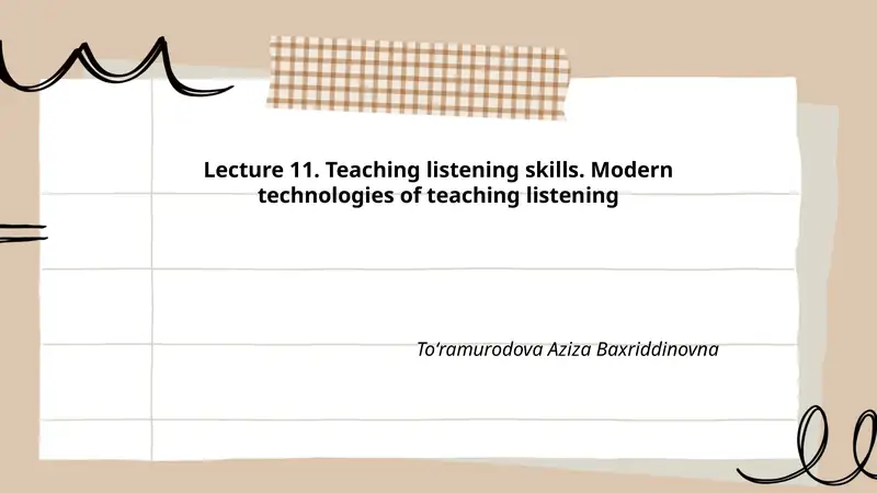 Lecture 11. Teaching listening skills. Modern technologies of teaching listening