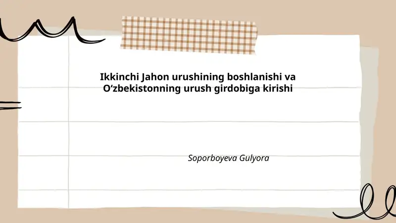 Ikkinchi Jahon urushining boshlanishi va Oʻzbekistonning urush girdobiga kirishi