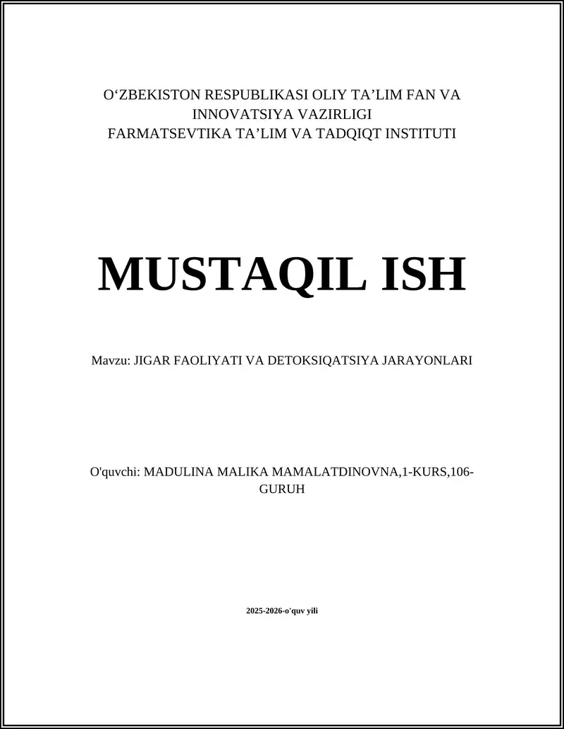 JIGAR FAOLIYATI VA DETOKSIQATSIYA JARAYONLARI