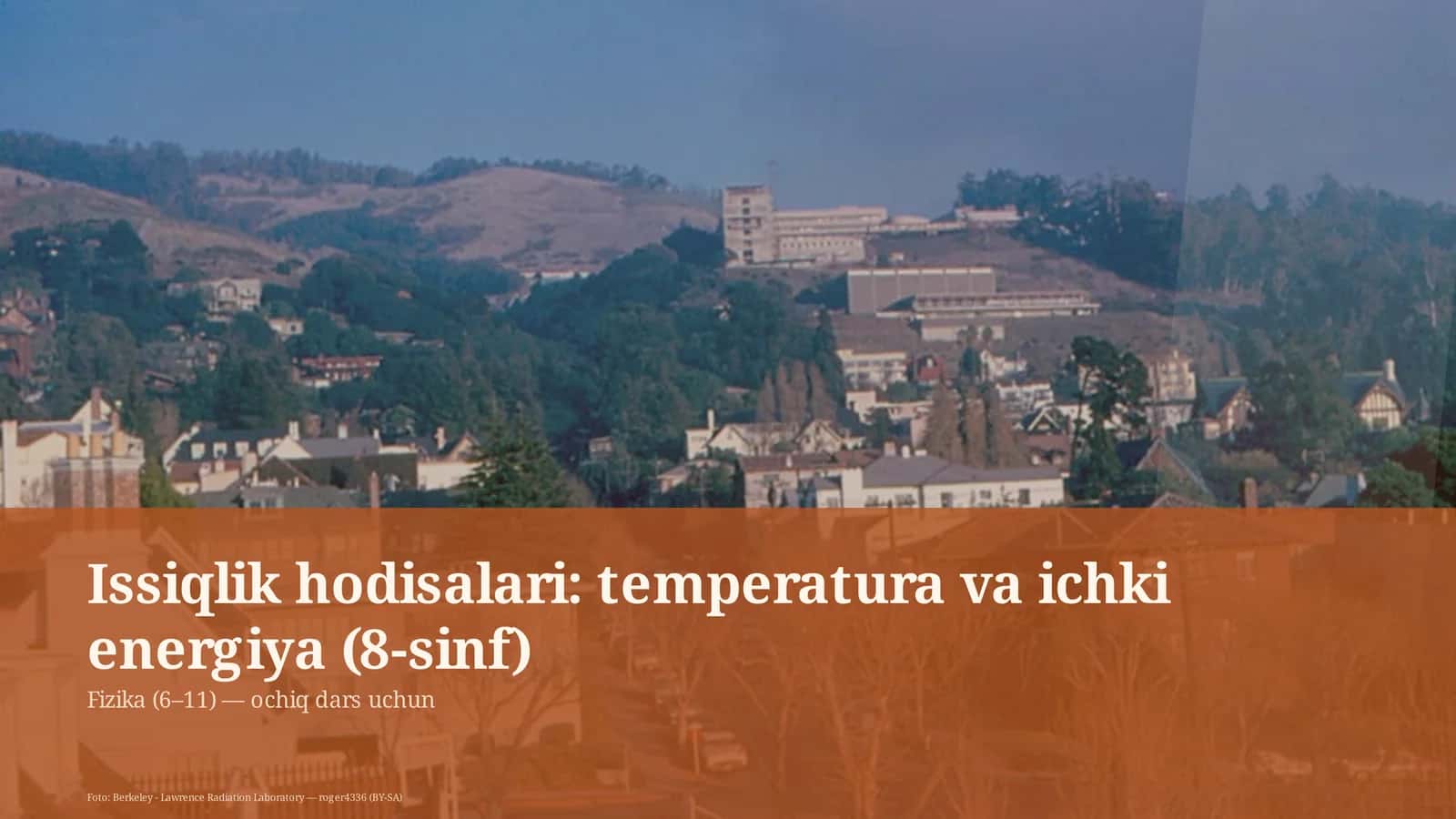 Issiqlik hodisalari: temperatura va ichki energiya (8-sinf)