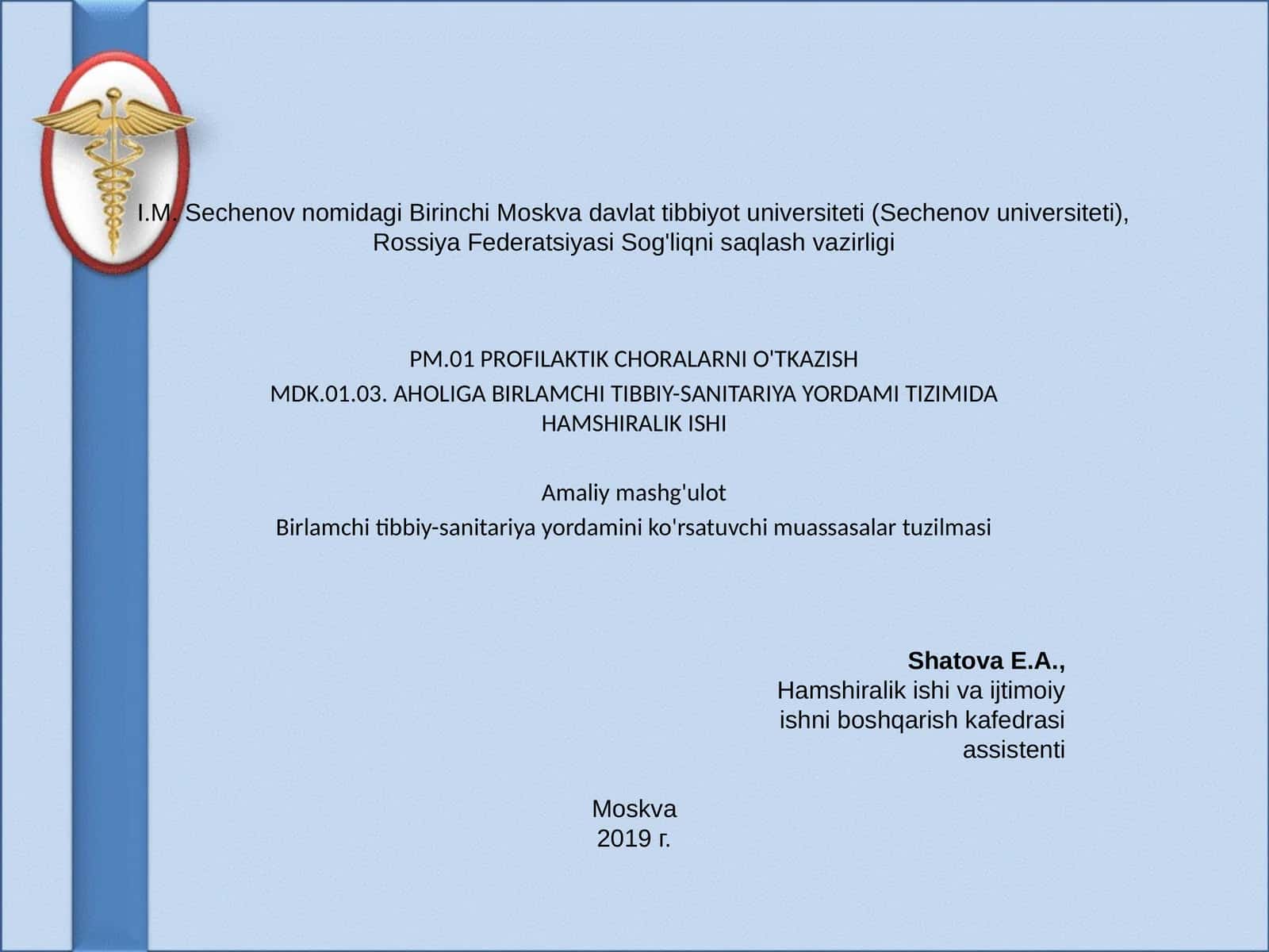 Birlamchi tibbiy-sanitariya yordamida hamshiralik ishi (3-mashg'ulot)