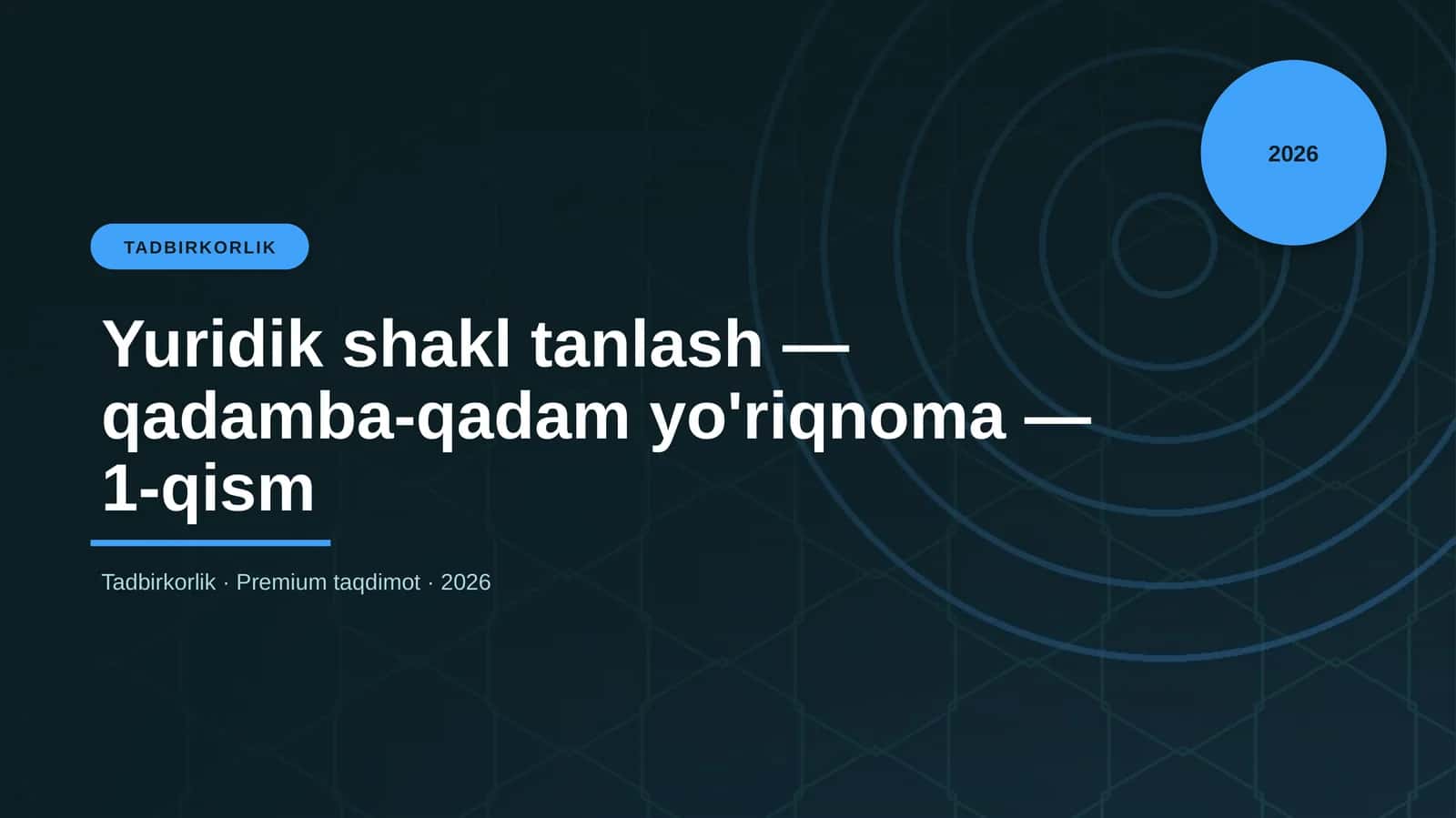 Yuridik shakl tanlash — qadamba-qadam yo'riqnoma — 1