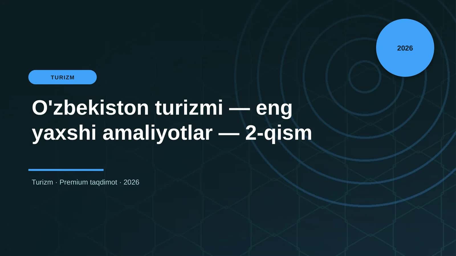 O'zbekiston turizmi — eng yaxshi amaliyotlar — 2-qism