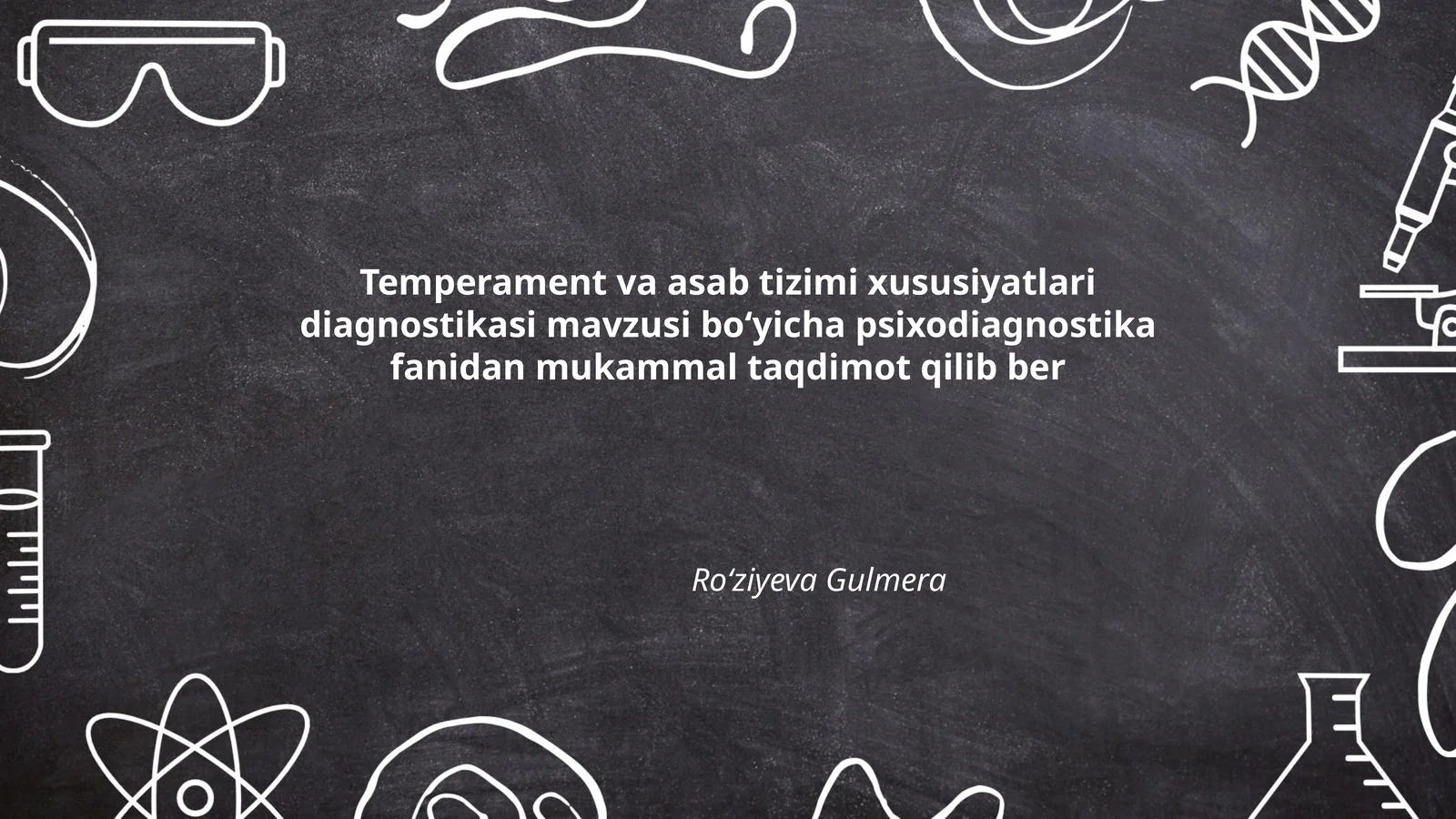 Temperament va asab tizimi xususiyatlari diagnostikasi
