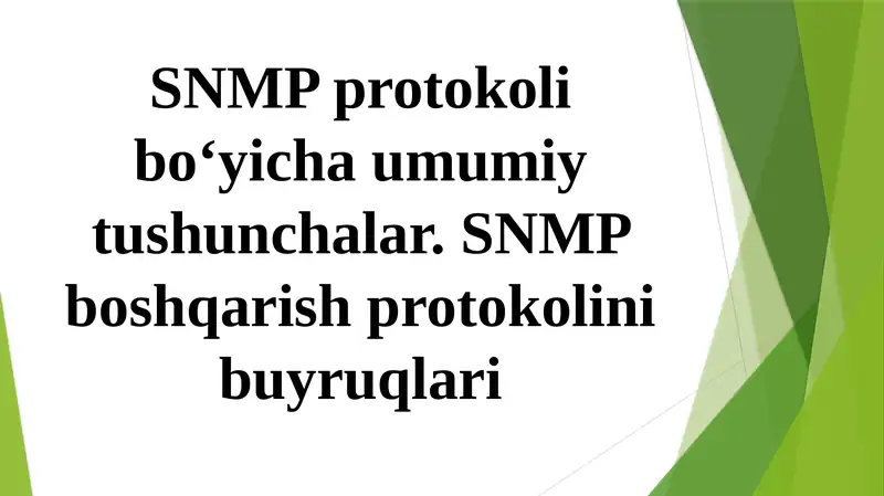 SNMP, Internet Protocol (IP) tarmoqlarida keng qo‘llaniladigan standart protokol, tarmoqqa ulangan qurilmalarni kuzatish va boshqarish uchun foydalaniladi.