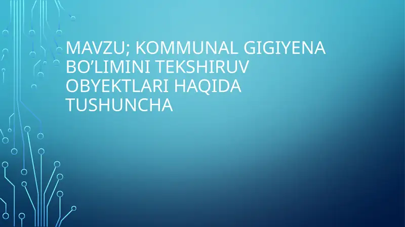 Kommunal gigiyena tekshirish obyektlari