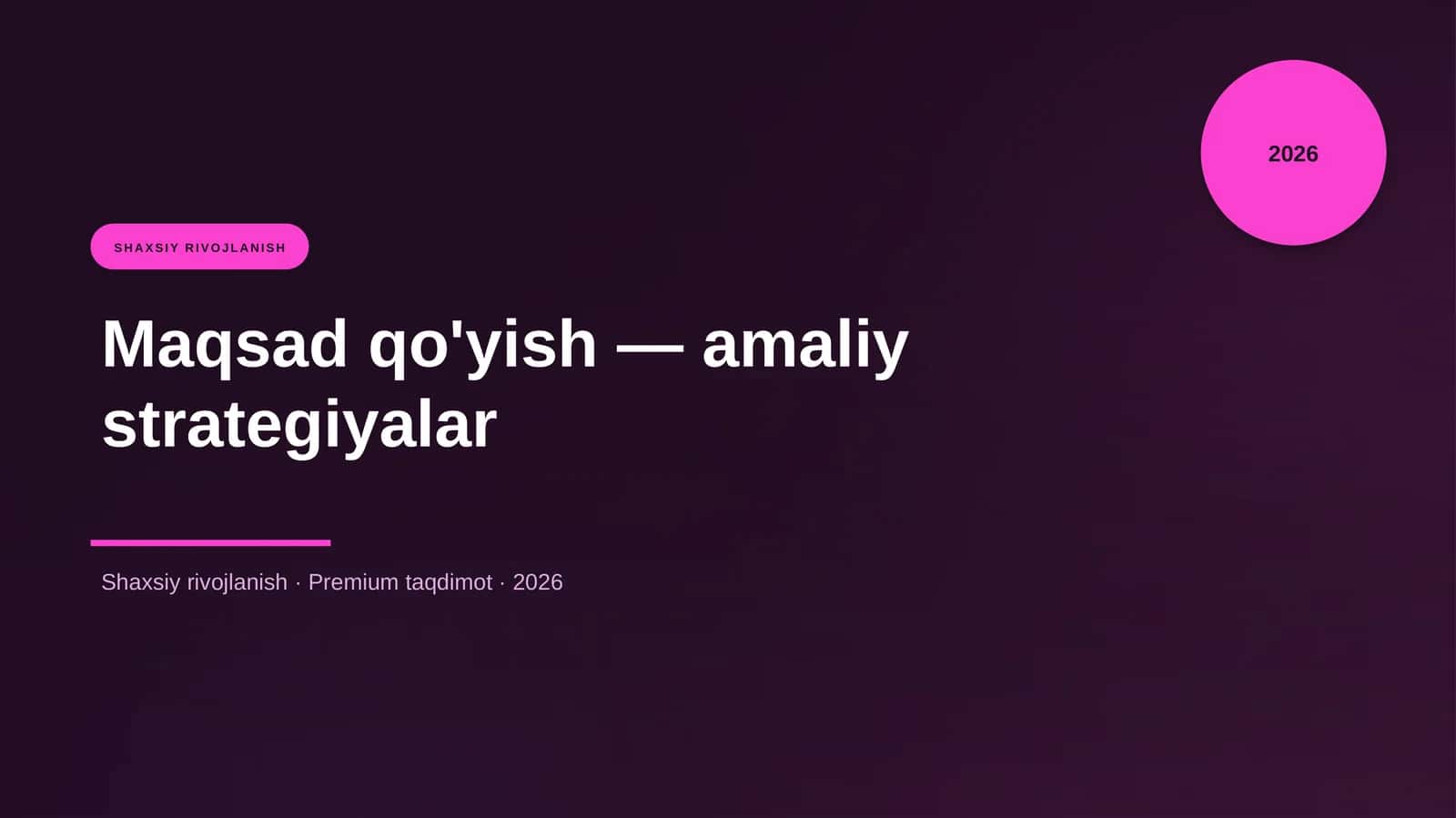 Maqsad qo'yish — amaliy strategiyalar