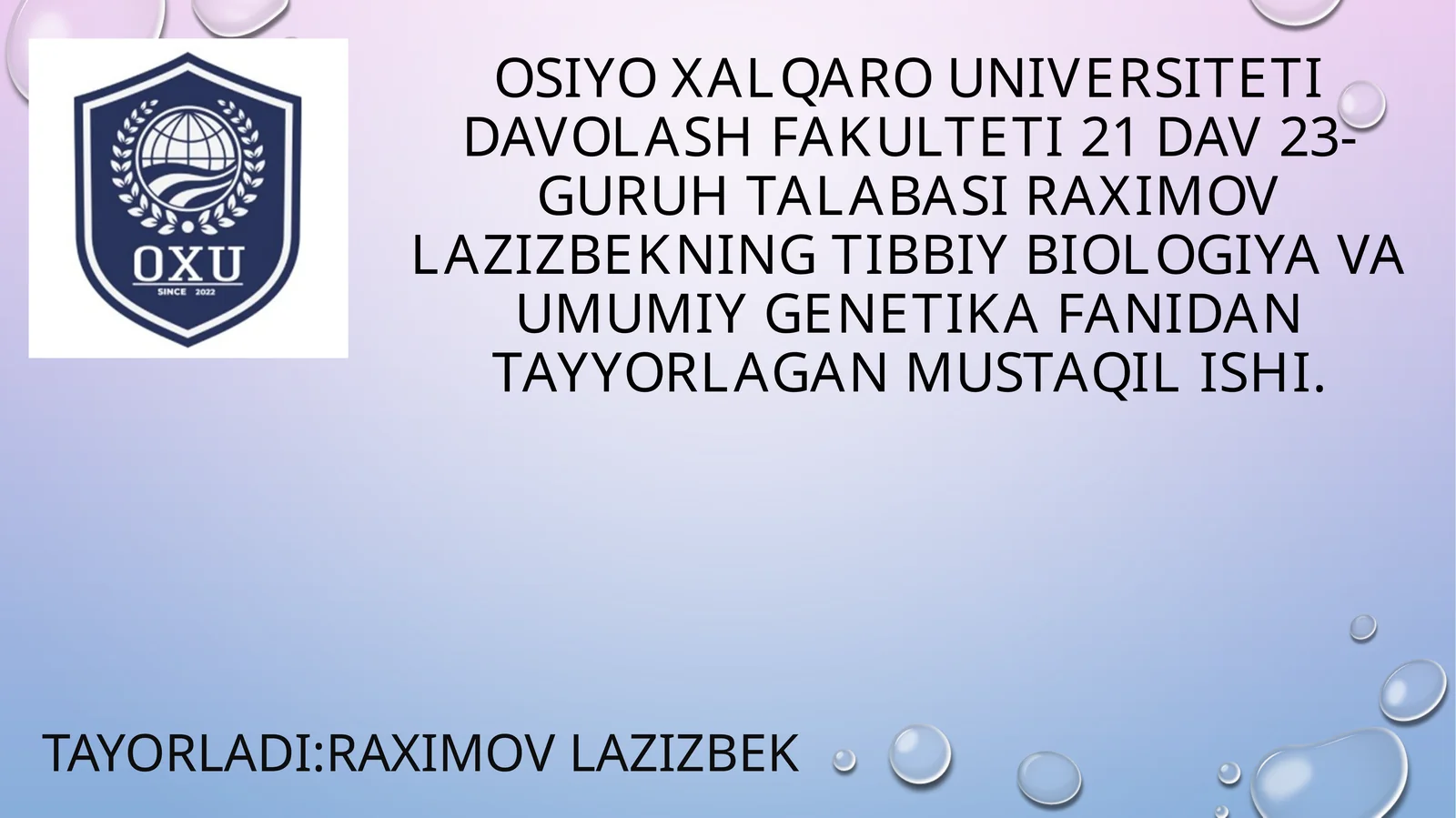 Tibbiy biologiya va umumiy genetika fanidan mustaqil ish