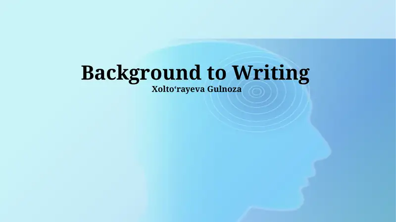 Background to Writing