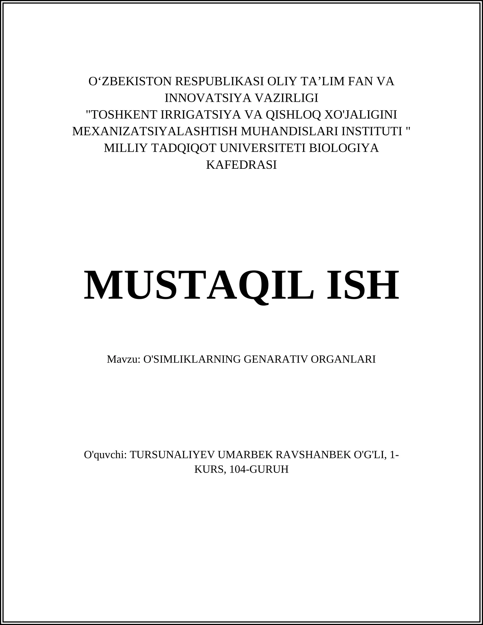 O'SIMLIKLARNING GENARATIV ORGANLARI