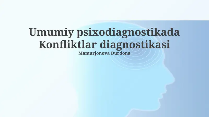 Umumiy psixodiagnostikada Konfliktlar diagnostikasi