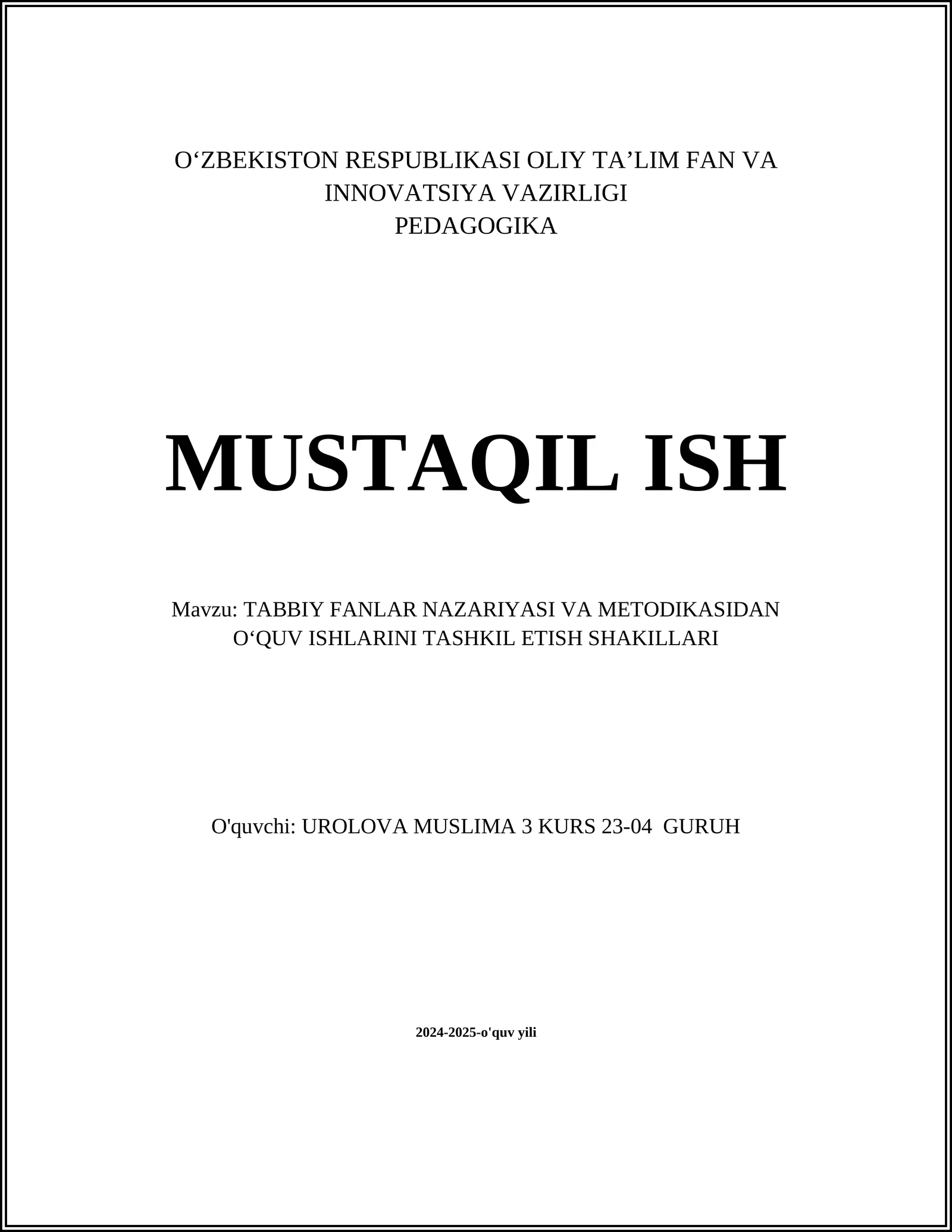 TABBIY FANLAR NAZARIYASI VA METODIKASIDAN O‘QUV ISHLARINI TASHKIL ETISH SHAKILLARI