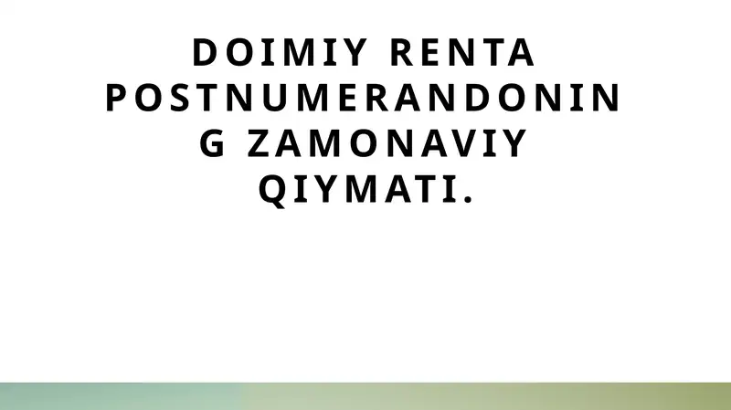 Doimiy renta postnumerandoning zamonaviy qiymati