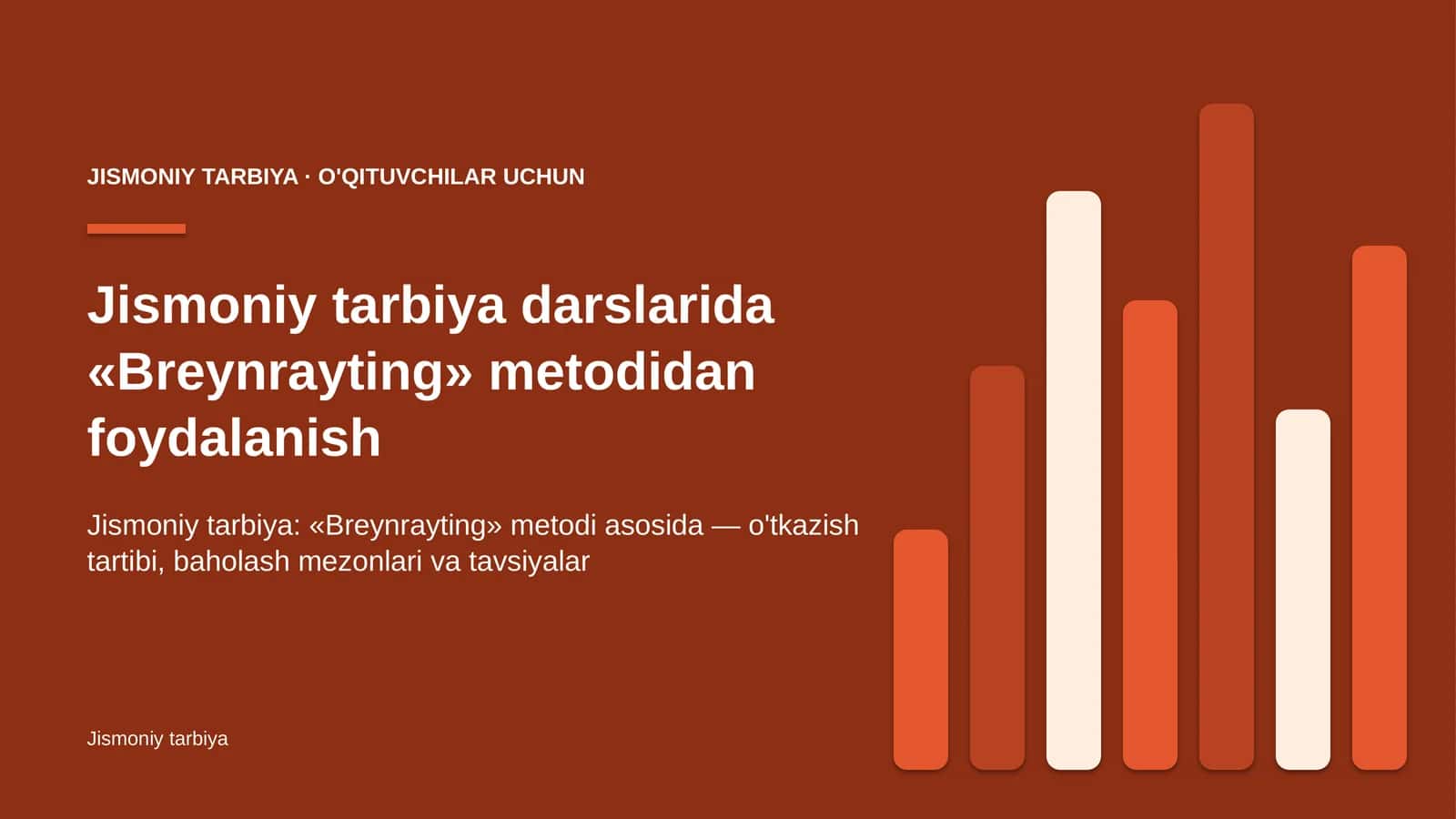 jismoniy tarbiya darslarida breynrayting metodidan foydalanish 7418