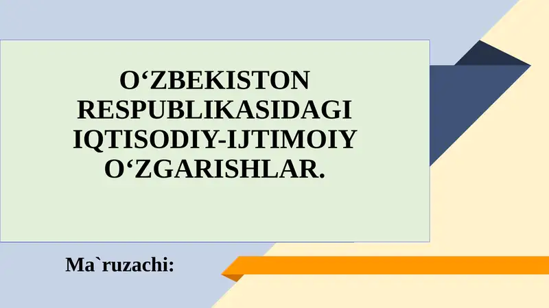 Iqtisodiy-Ijtimoiy O'zgarishlar