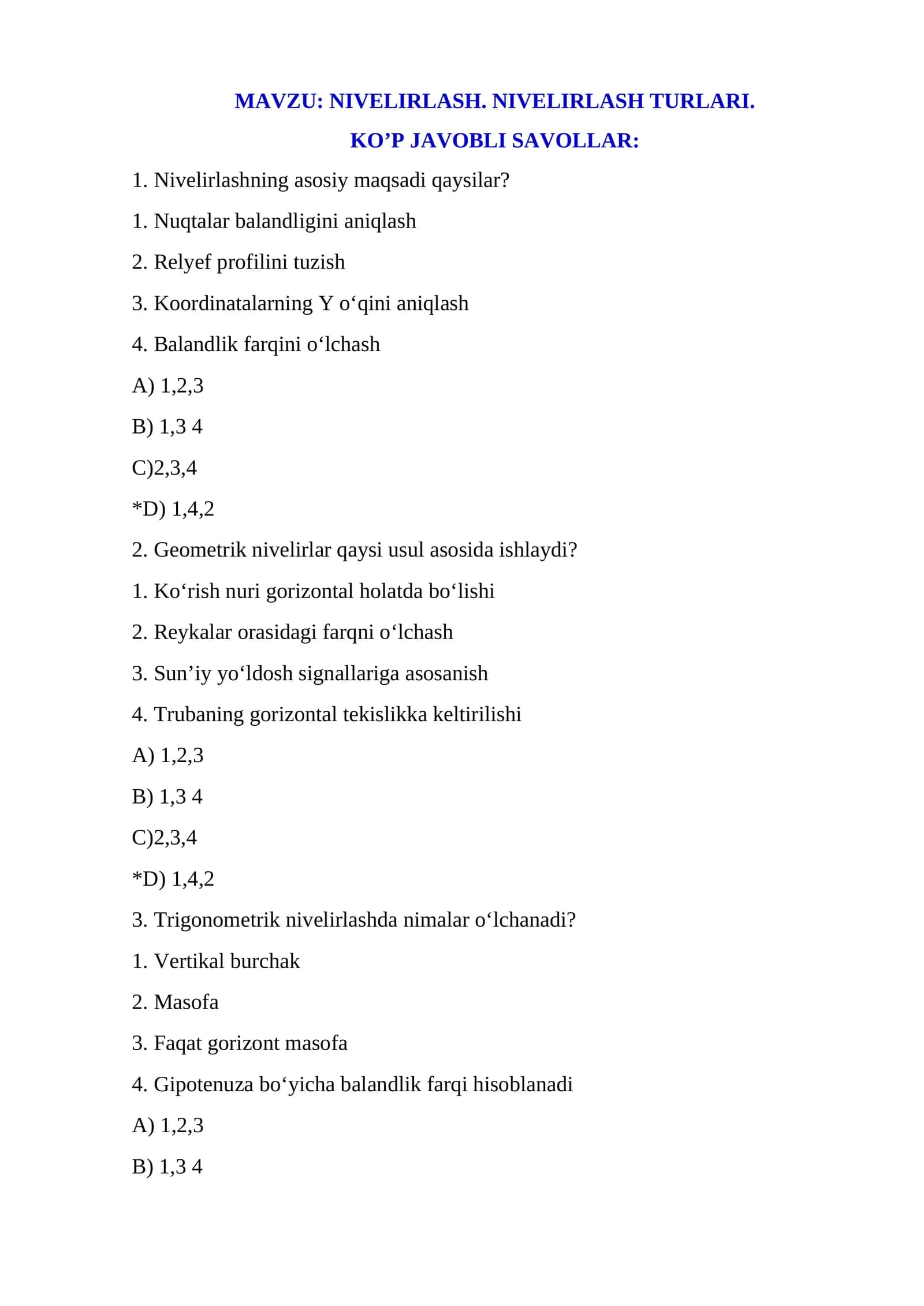 MAVZU: TOPOGRAFIYADA QO’LLANILADIGAN KORDINATALAR VA BALANDLIKLAR ISTEMASI. MUAMMOLI SAVOLLAR: