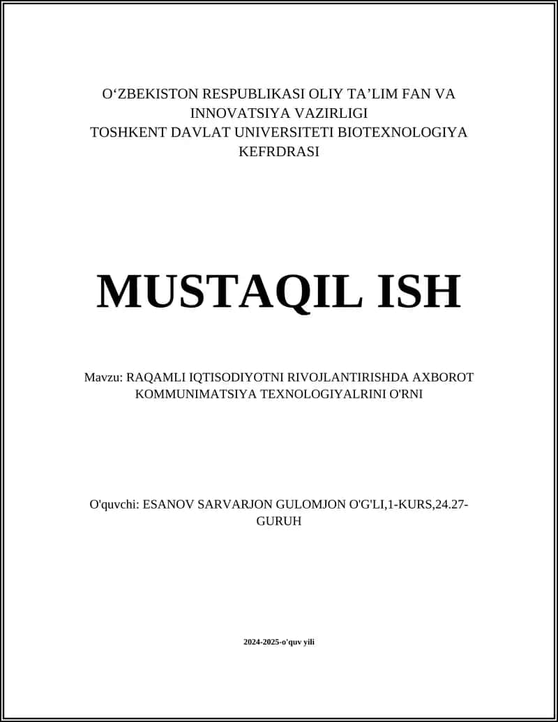 RAQAMLI IQTISODIYOTNI RIVOJLANTIRISHDA AXBOROT KOMMUNIKATSIYA TEXNOLOGIYALRINI O'RNATISH