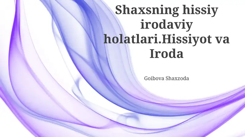 Hissiyot va Iroda