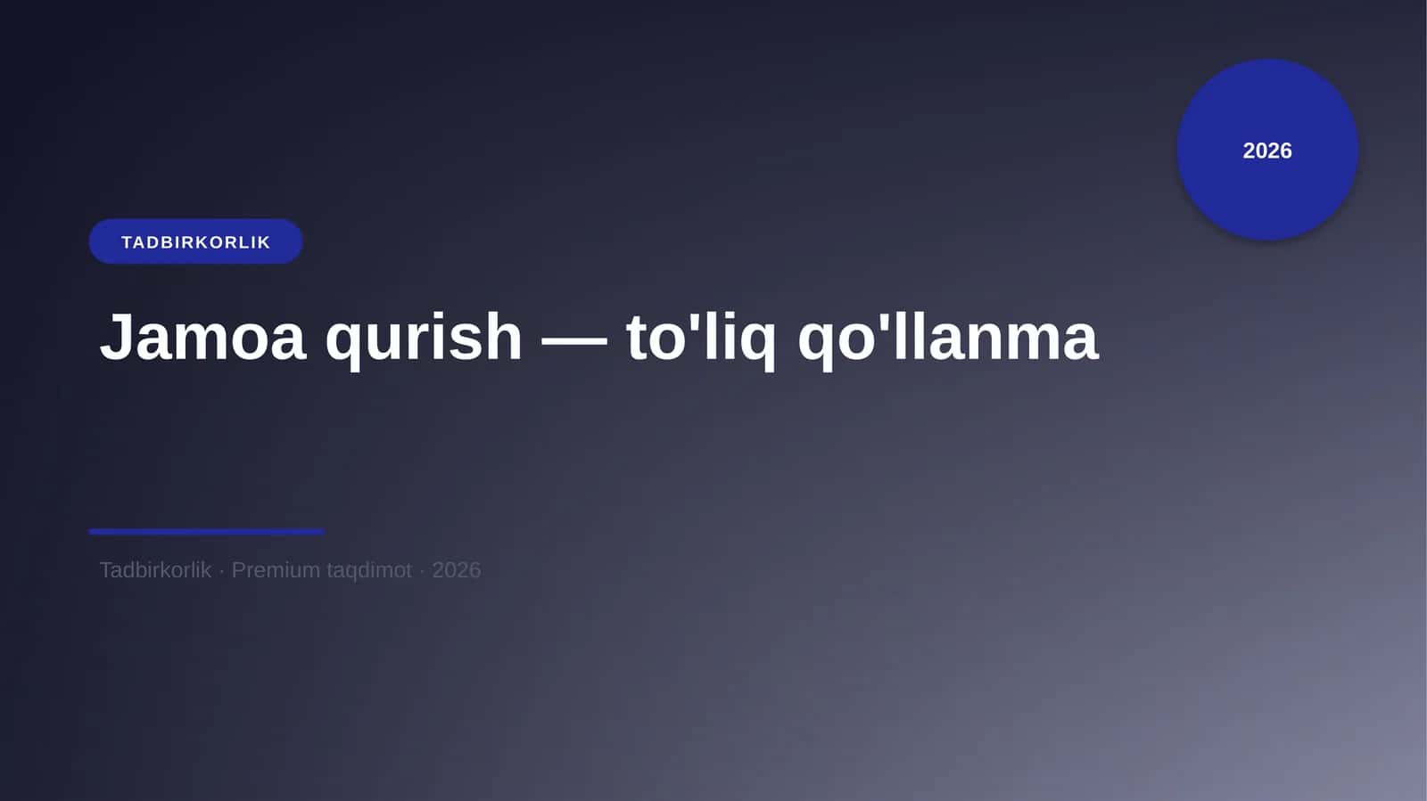 Jamoa qurish — to'liq qo'llanma