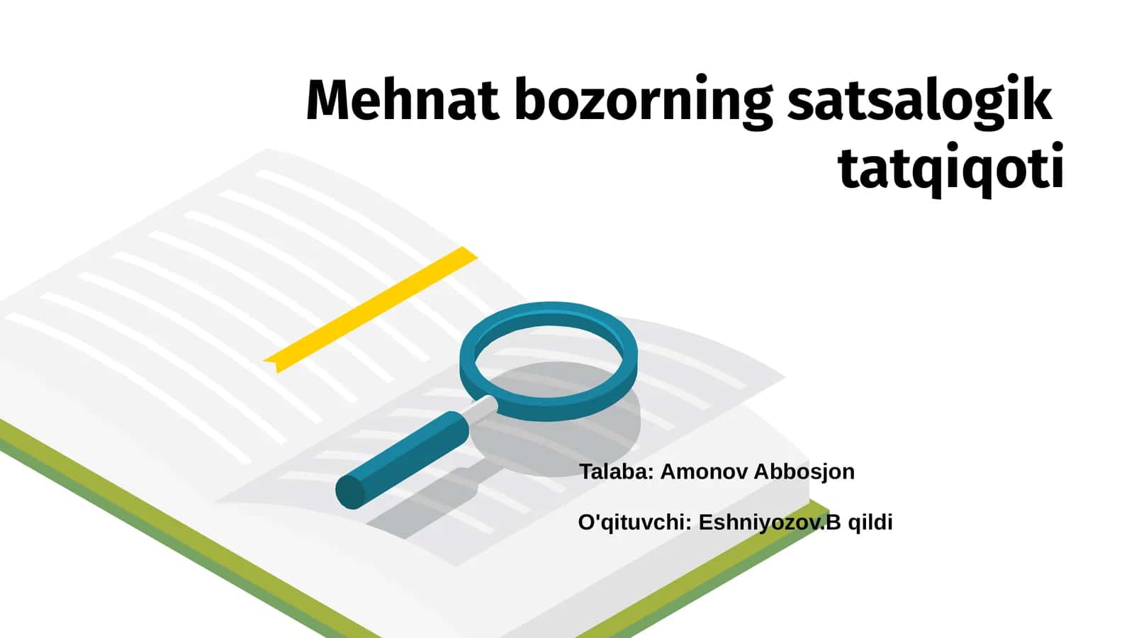 Mehnat bozorning satsalogik tatqiqoti
