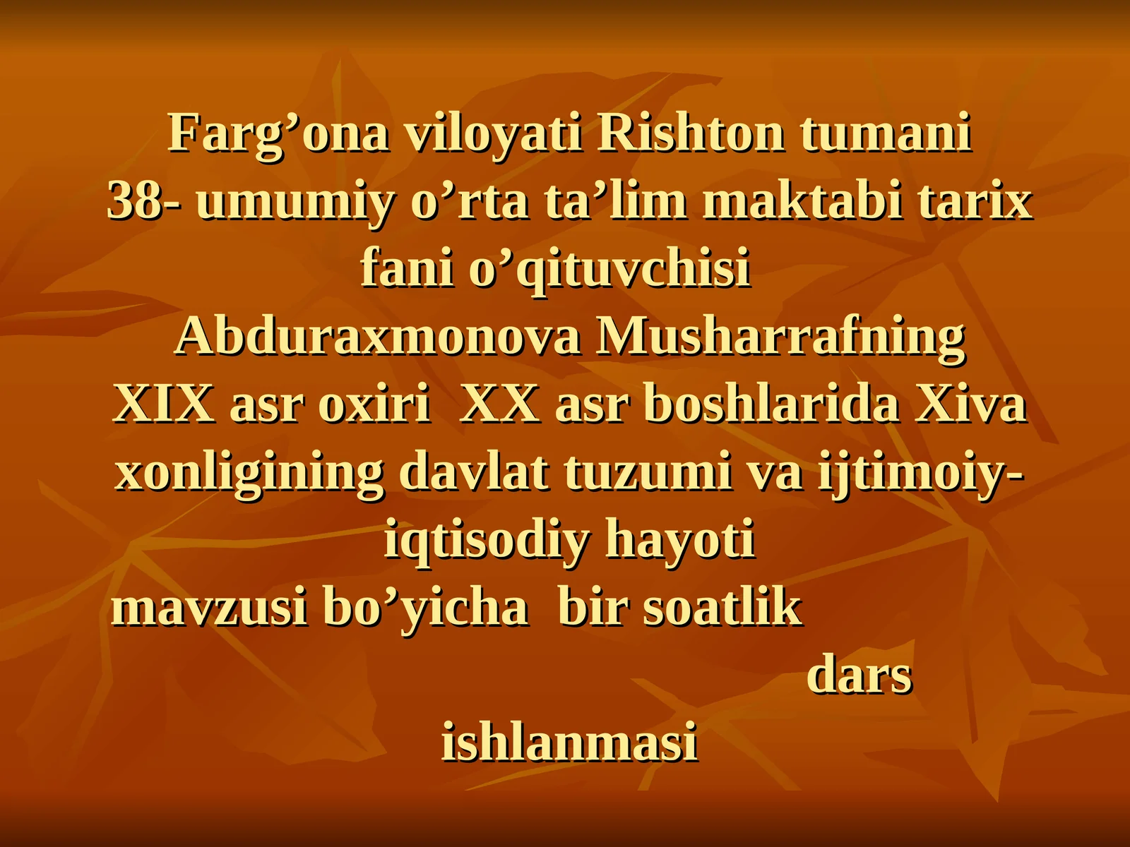 Xiva xonligining davlat tuzumi va ijtimoiy-iqtisodiy hayoti