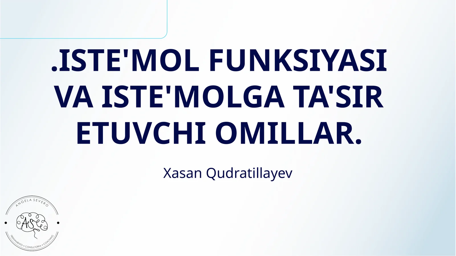 ISTE'MOL FUNKSIYASI VA ISTE'MOLGA TA'SIR ETUVCHI OMILLAR