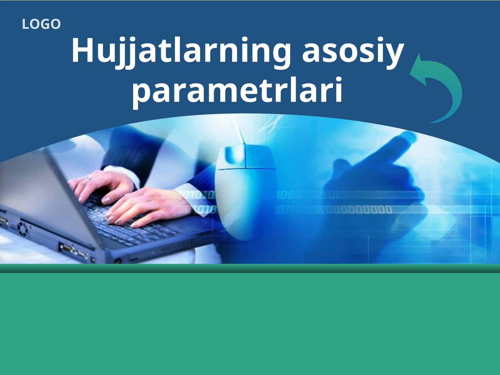 Hujjatlarning asosiy parametrlari