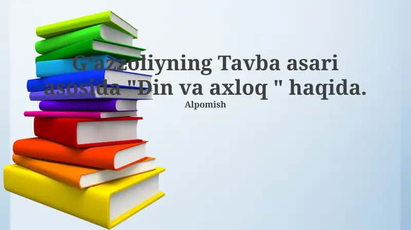Tavba asari asosida "Din va axloq"