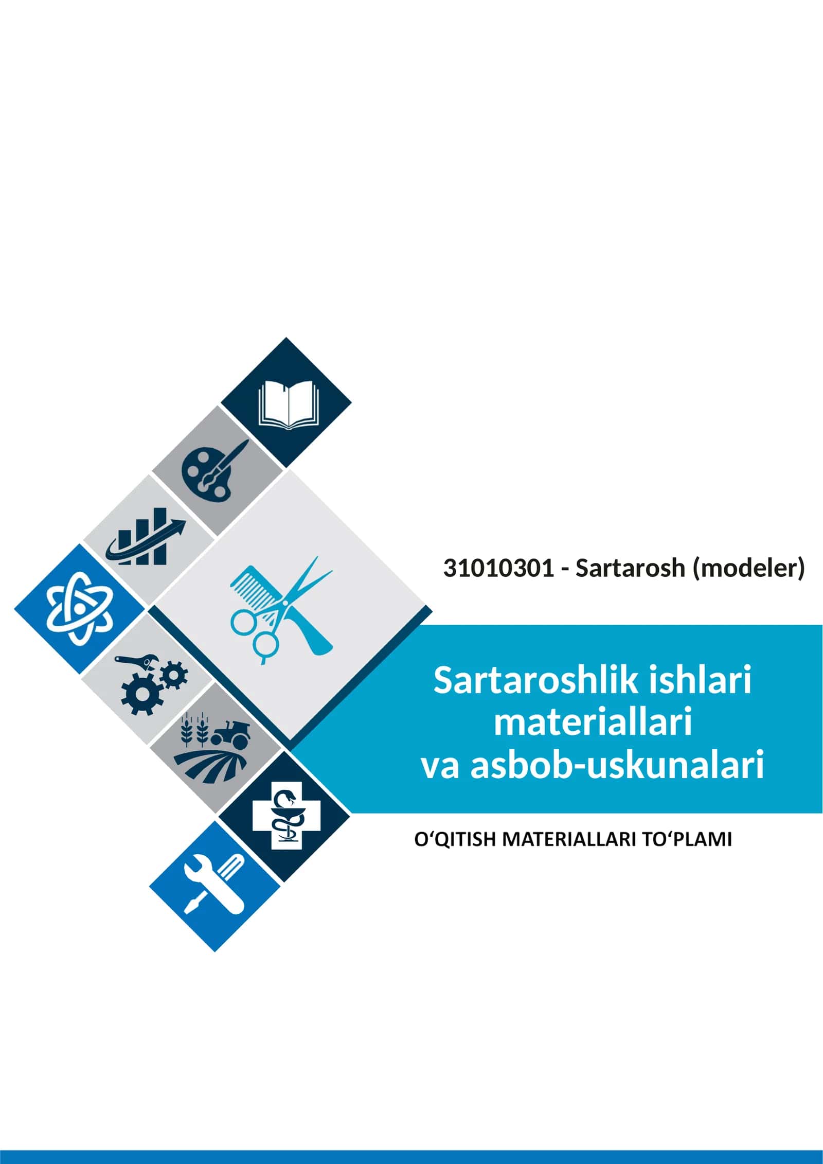 Sartaroshlik ishlari materiallari va asbob-uskunalari fanidan o'qitish materiallari to'plami