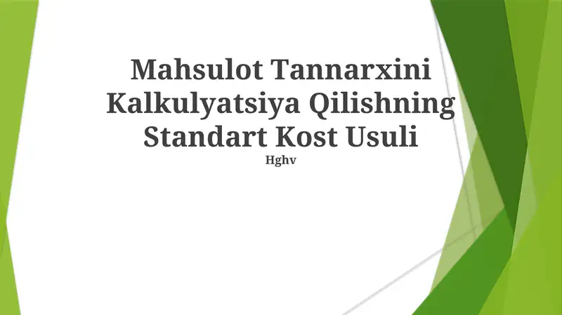 Mahsulot Tannarxini Kalkulyatsiya Qilishning Standart Kost Usuli