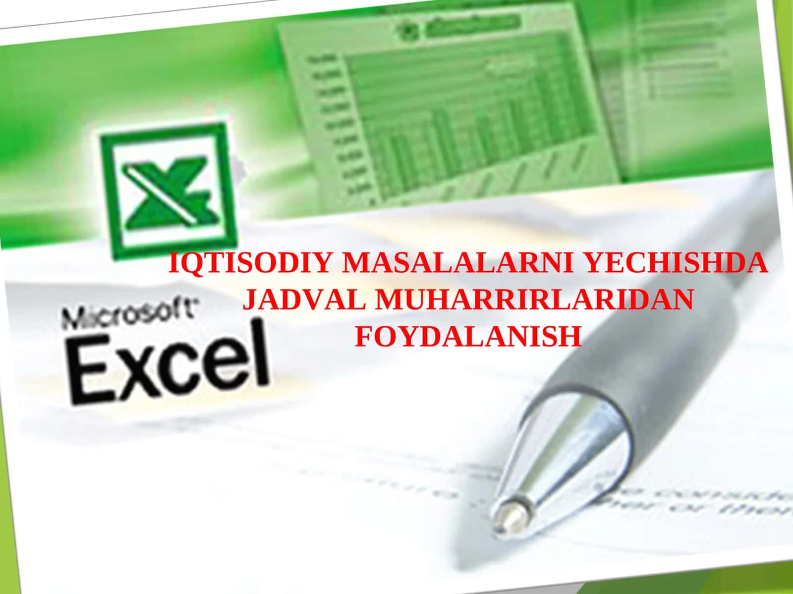 Iqtisodiy masalalarni yechishda matn muharrirlaridan foydalanish